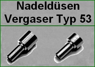 Nadeldüsen für Typ 53